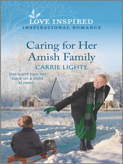 Title details for Caring for Her Amish Family by Carrie Lighte - Available